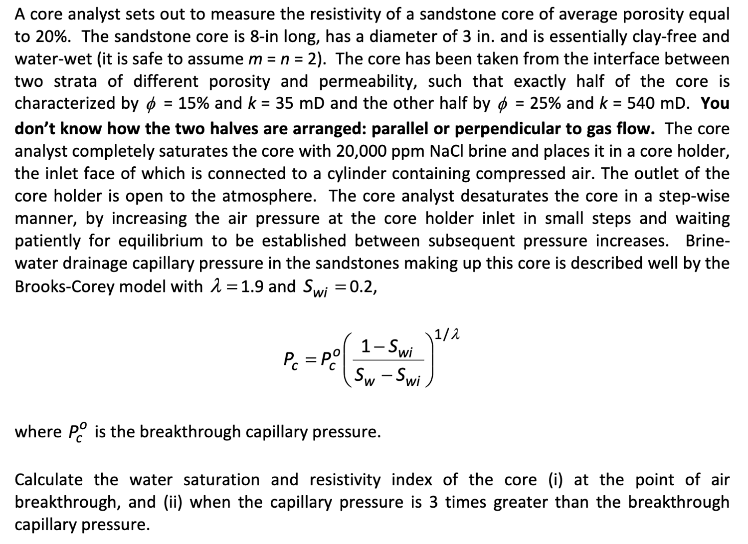 Solved A core analyst sets out to measure the resistivity of | Chegg.com
