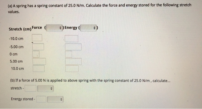 Solved (a) A spring has a spring constant of 25.0 N/m. | Chegg.com