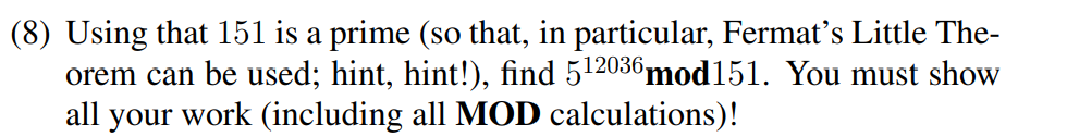 Solved 8) Using that 151 is a prime (so that, in particular, | Chegg.com