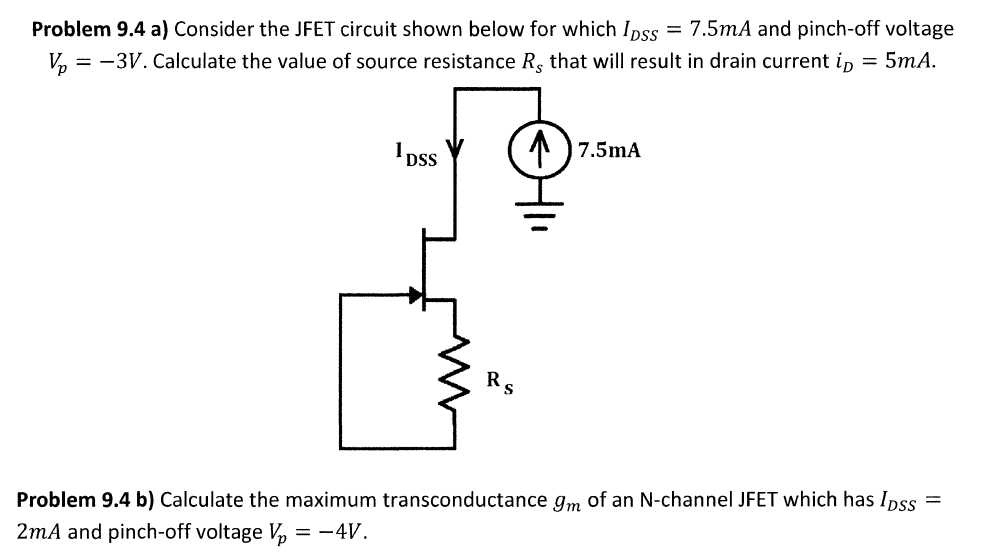 Solved Problem 9.4 a) Consider the JFET circuit shown below | Chegg.com