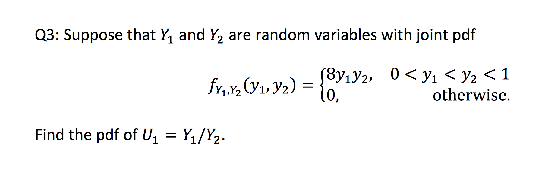 Solved Q3: Suppose that Yį and Y2 are random variables with | Chegg.com