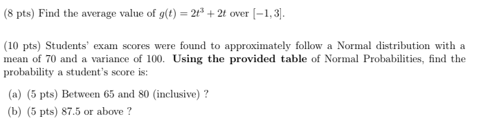 Solved (8 pts) Find the average value of g(t) = 2+3 + 2t | Chegg.com