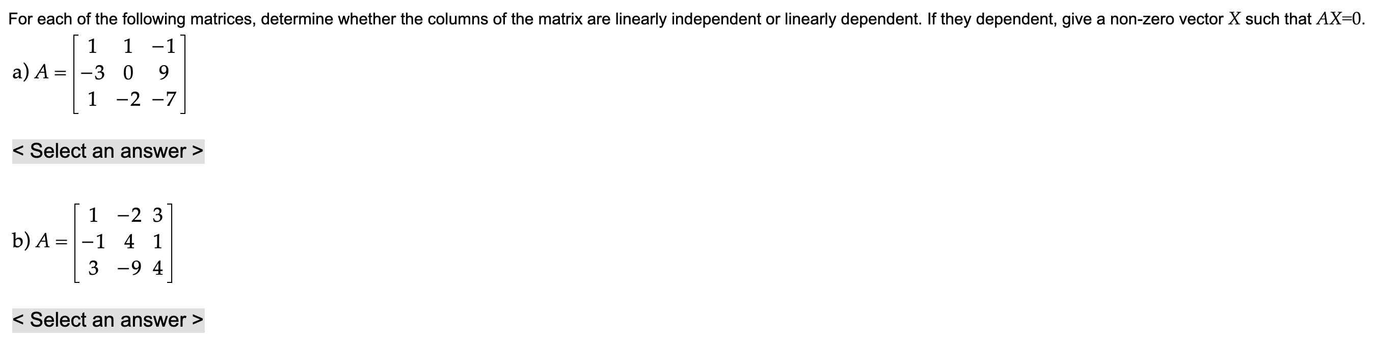 Solved For each of the following matrices, determine whether | Chegg.com