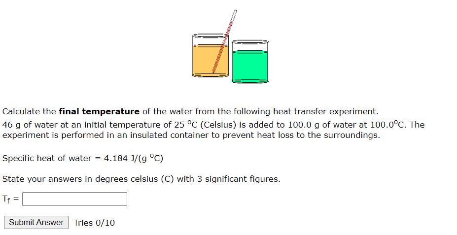 Solved CH Calculate The Final Temperature Of The Water From | Chegg.com