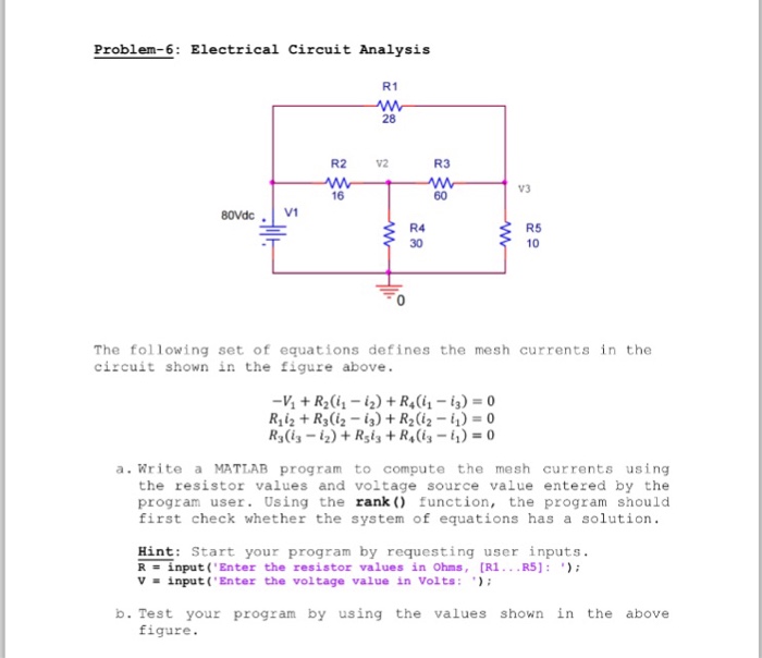 Solved Problem-6: Electrical Circuit Analysis R1 W R2 V3 16 | Chegg.com