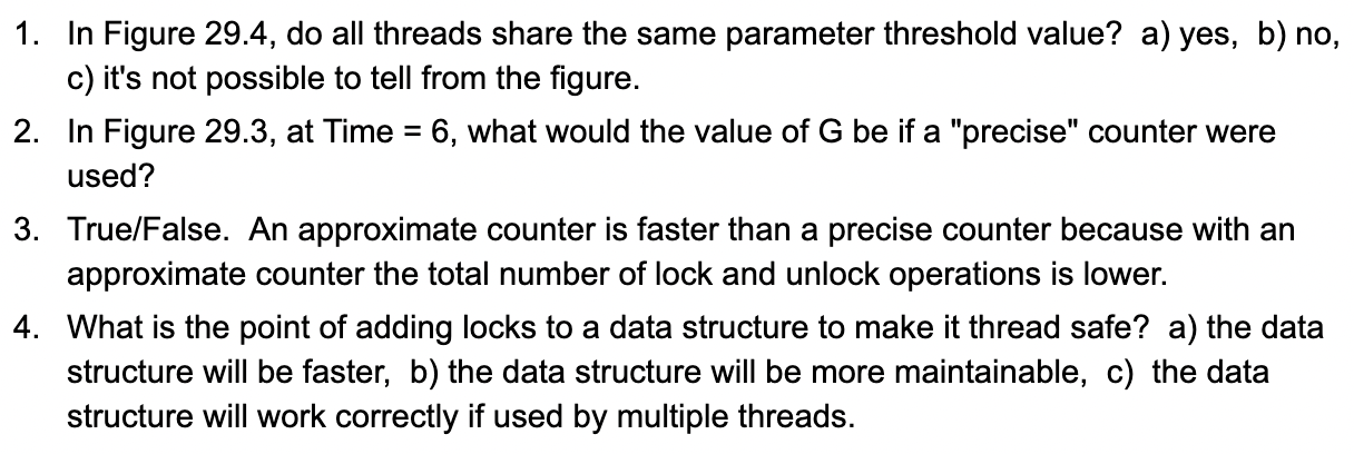 = 1. In Figure 29.4, do all threads share the same | Chegg.com
