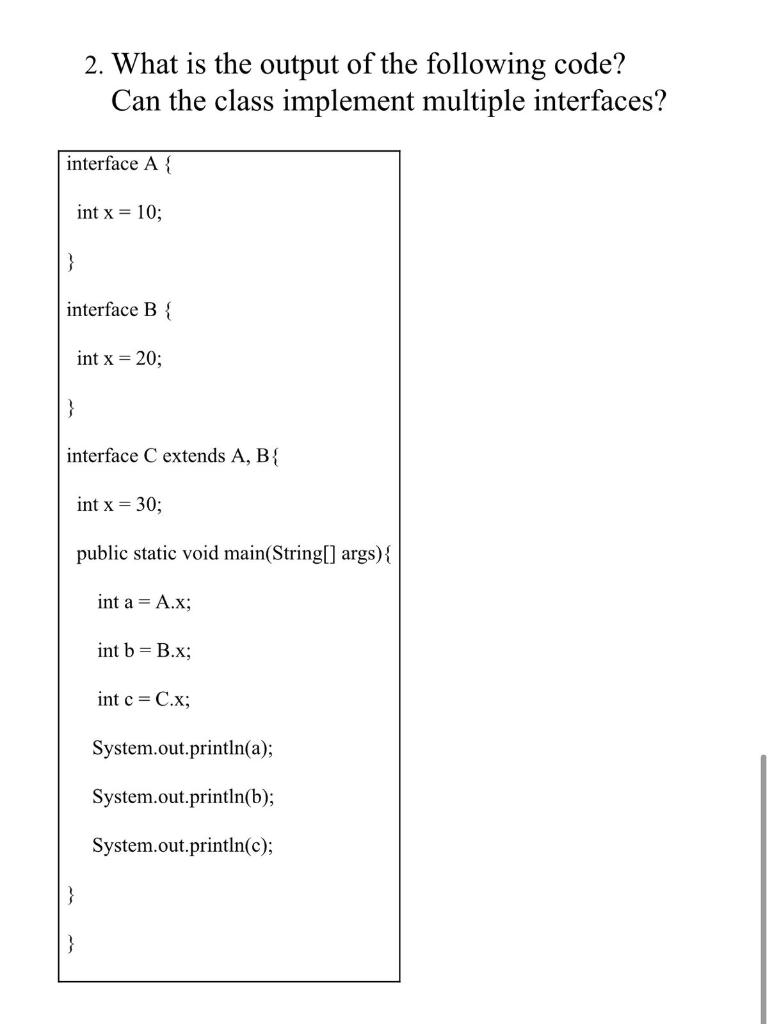 Solved 2. What is the output of the following code? Can the | Chegg.com