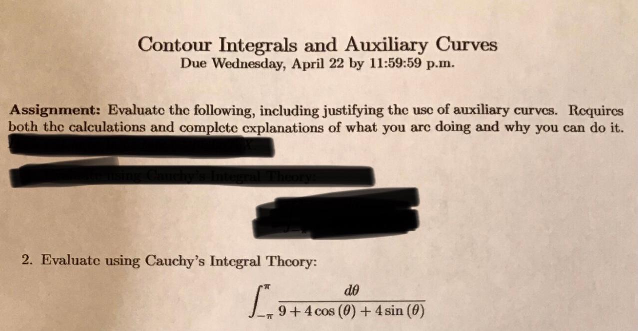 Solved Contour Integrals and Auxiliary Curves Due Wednesday, | Chegg.com