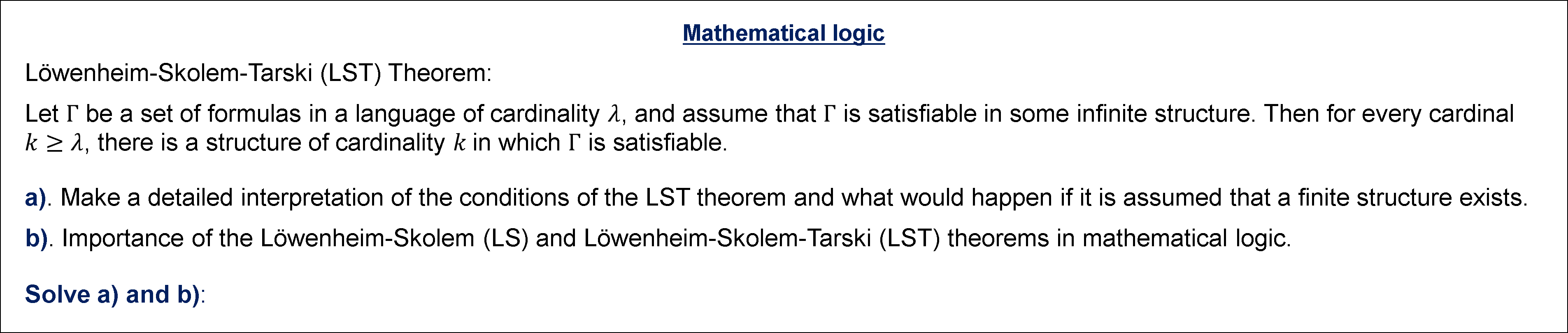 Solved Mathematical Logica)b)Solve A) ﻿and B): | Chegg.com