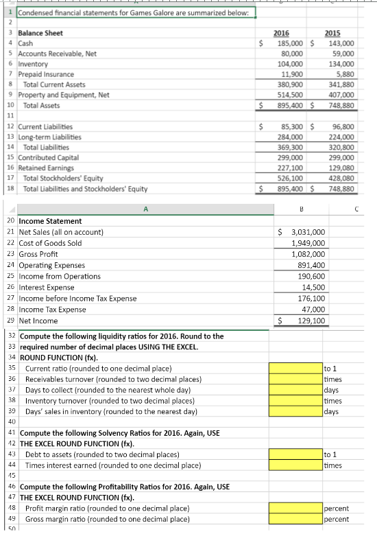 Solved Condensed financial statements for Games Galore are | Chegg.com