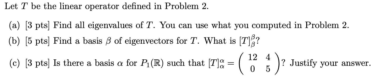 Solved 2 Let T P R P R Be The Linear Map Defined B Chegg Com