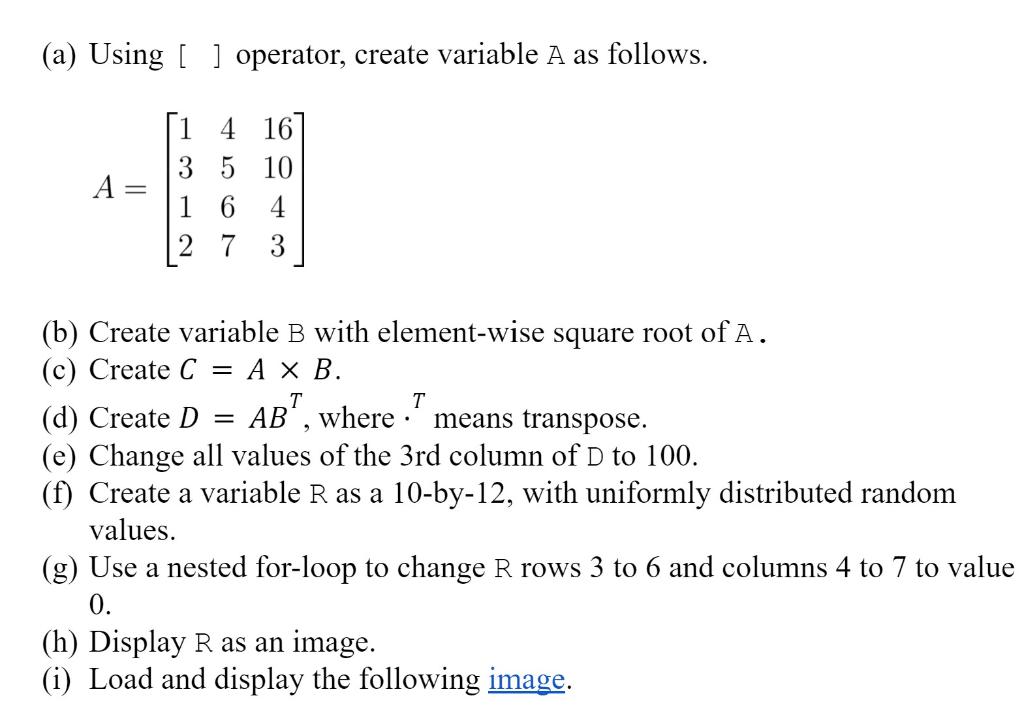 Solved (a) Using [ ] operator, create variable A as follows. | Chegg.com