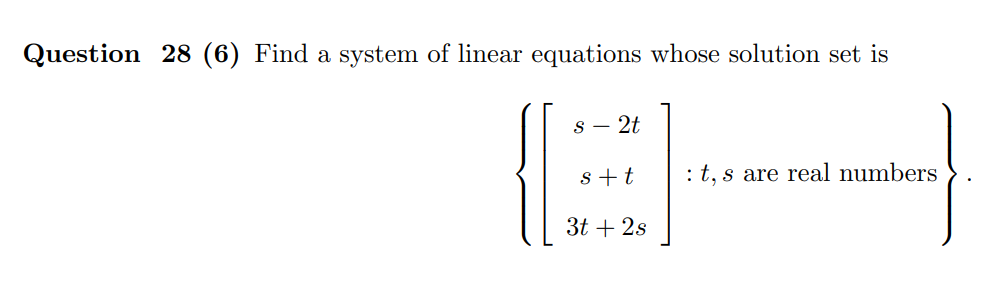 Solved Question 28 (6) Find a system of linear equations | Chegg.com