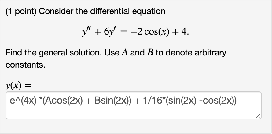 Solved (1 point) Consider the differential equation y" + 6y' | Chegg.com