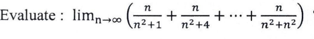 Solved limn→∞(n2+1n+n2+4n+⋯+n2+n2n) | Chegg.com