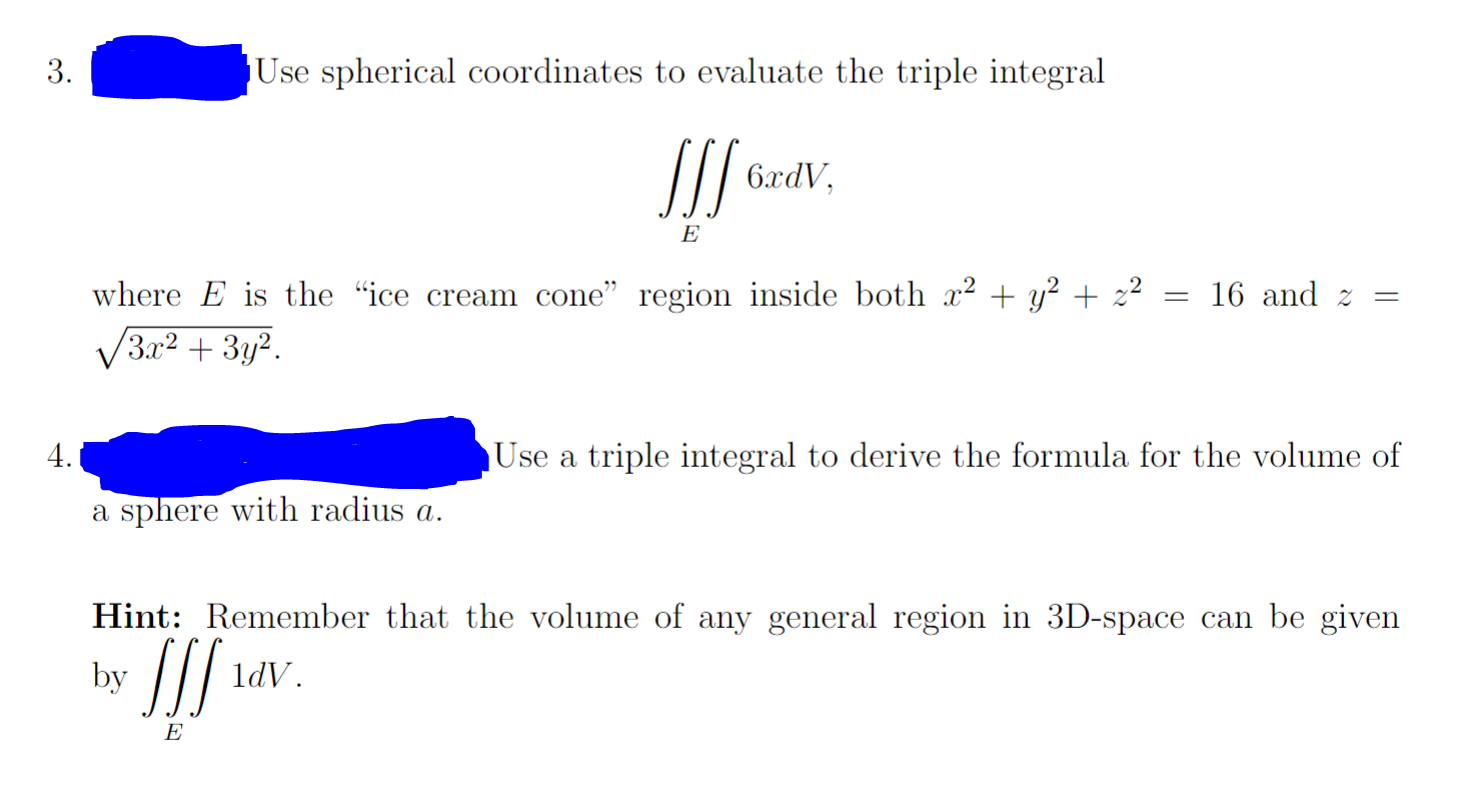 Solved 3. Use spherical coordinates to evaluate the triple | Chegg.com