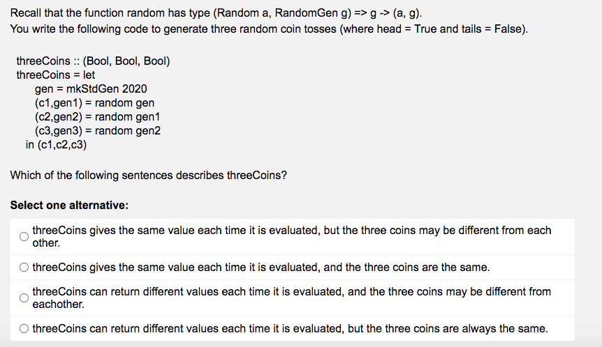 Solved Recall that the function random has type (Random a, | Chegg.com