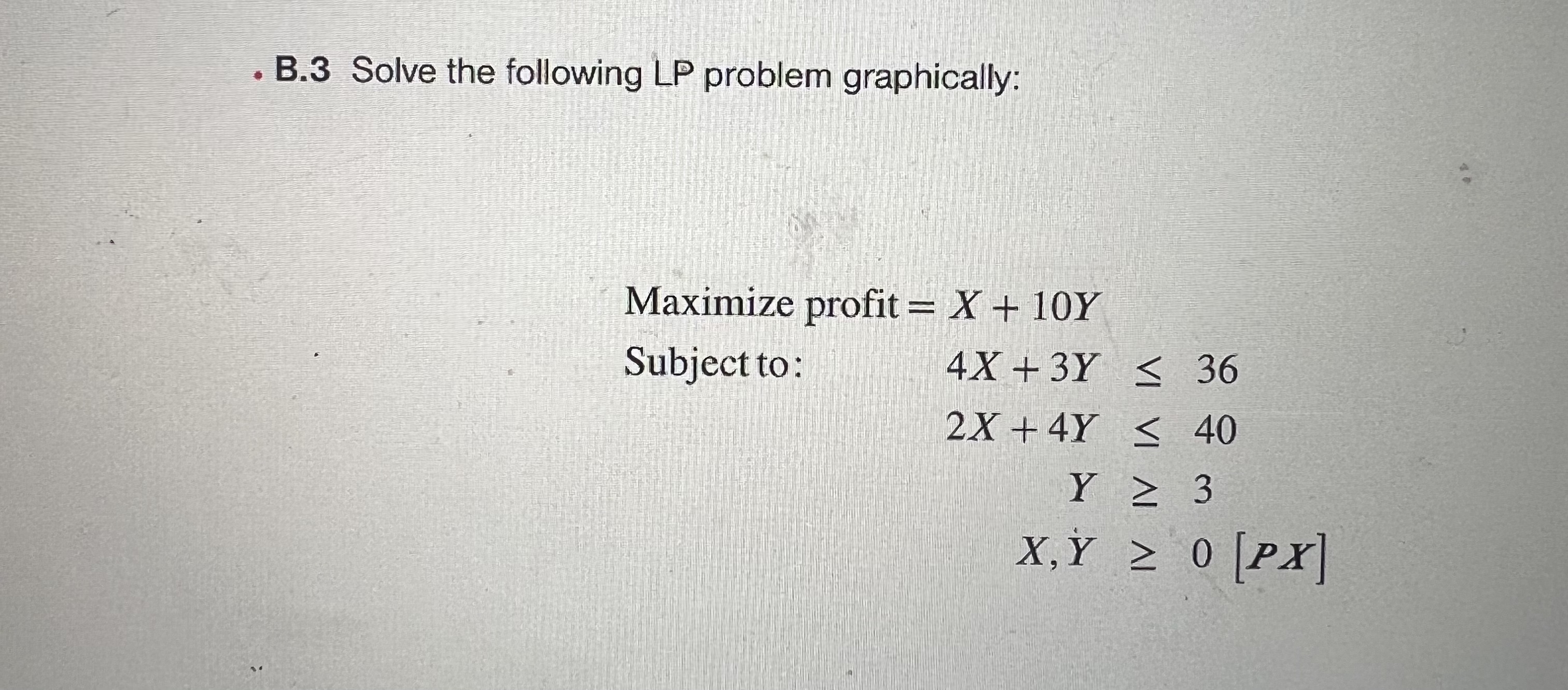 Solved - B.3 Solve The Following LP Problem Graphically: | Chegg.com