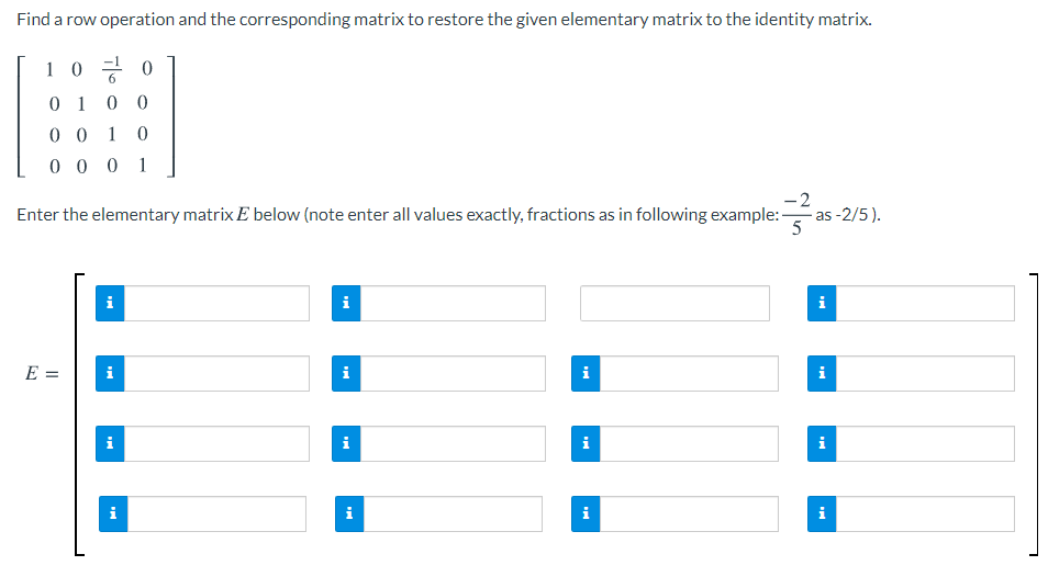 Solved Find a row operation and the corresponding matrix to | Chegg.com