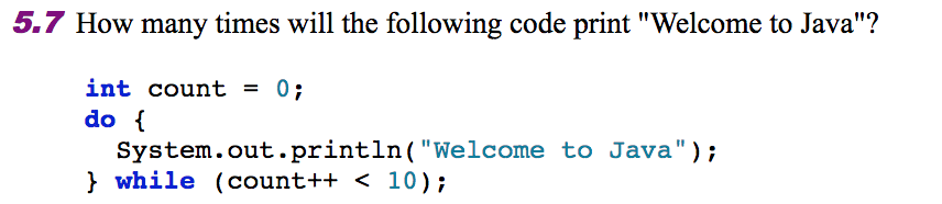 Solved 5.8 How many times will the following code print | Chegg.com