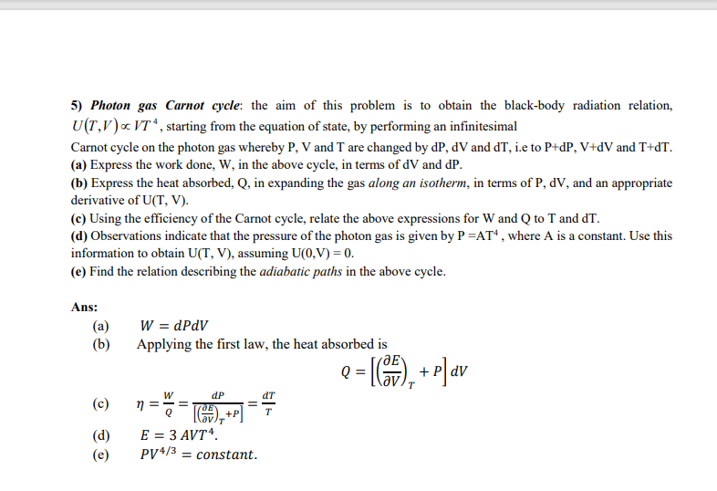 Solved 5) Photon Gas Carnot Cycle: The Aim Of This Problem 