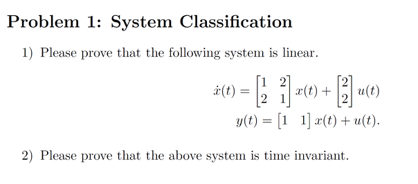 Solved Problem 1: System Classification 1) Please prove that | Chegg.com