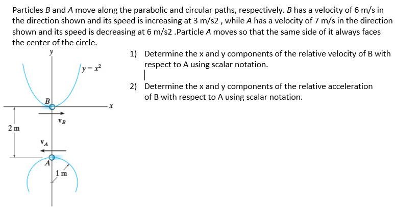 Solved Particles B And A Move Along The Parabolic And | Chegg.com