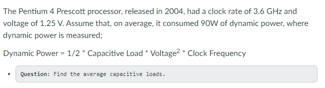Solved The Pentium 4 Prescott processor, released in 2004 , | Chegg.com