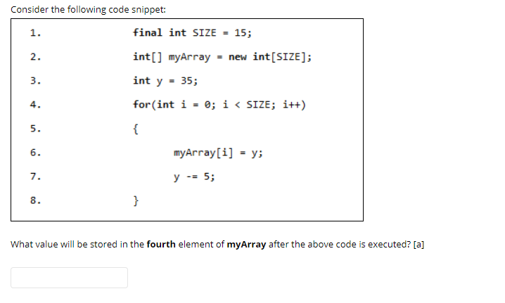 Solved Consider The Following Code Snippet: 1. Final Int | Chegg.com