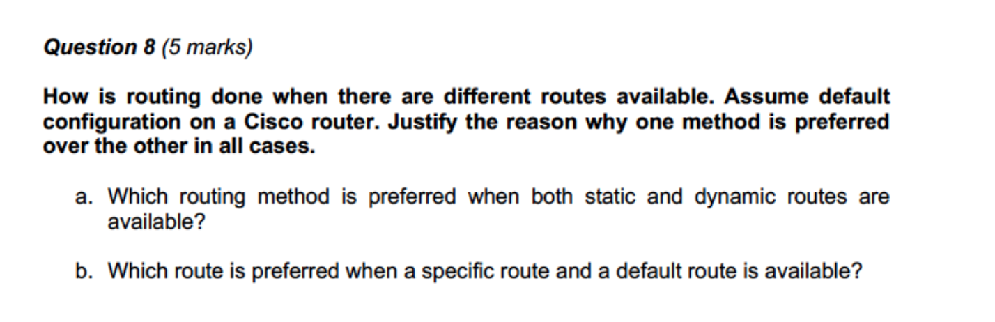 Solved Question 8 (5 marks) How is routing done when there | Chegg.com