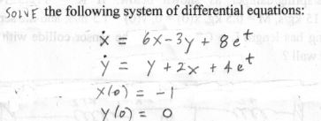 SOLVE the following system of differential equations:
\[
\begin{array}{l}
\dot{x}=6 x-3 y+8 e^{t} \\
\dot{y}=y+2 x+4 e^{t} \\