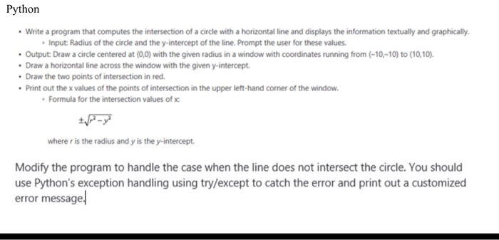 Solved Python Write a program that computes the intersection | Chegg.com