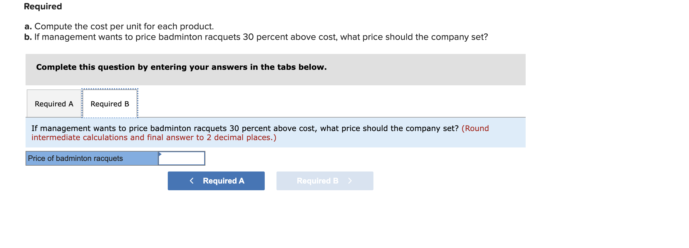 Solved Problem 5-18A (Algo) Pricing decisions made with ABC | Chegg.com