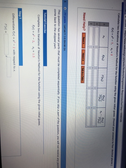 Solved Calculate two iterations of Newton's Method for the | Chegg.com