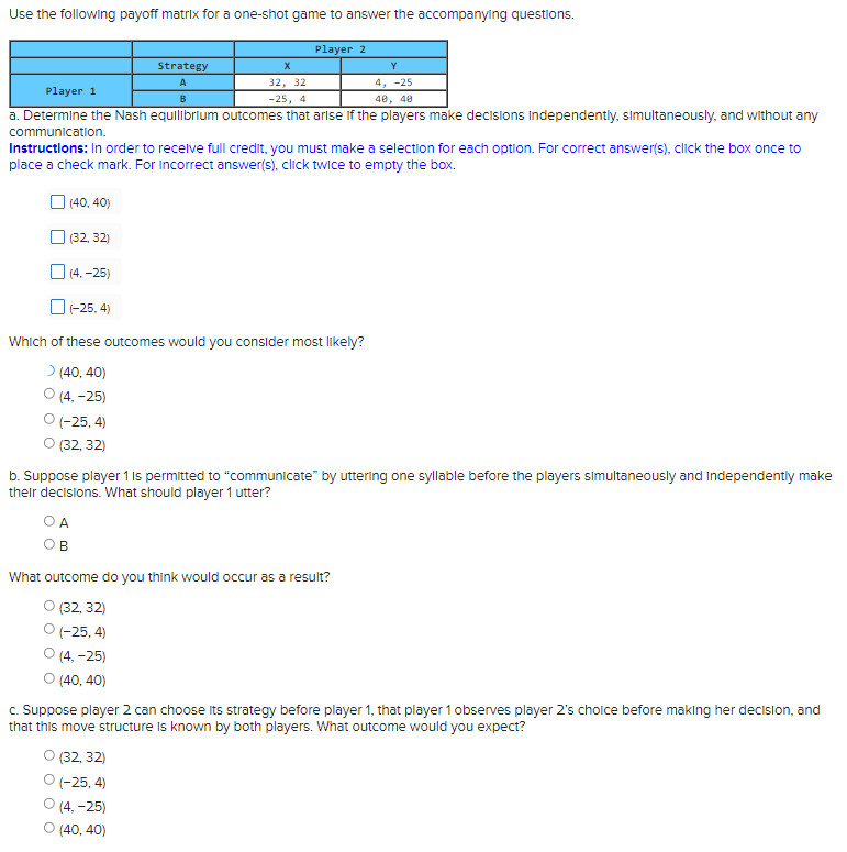 Solved Use the following payoff matrix for a oneshot game