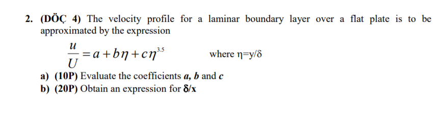 Solved 2. (DÖÇ 4) The velocity profile for a laminar | Chegg.com