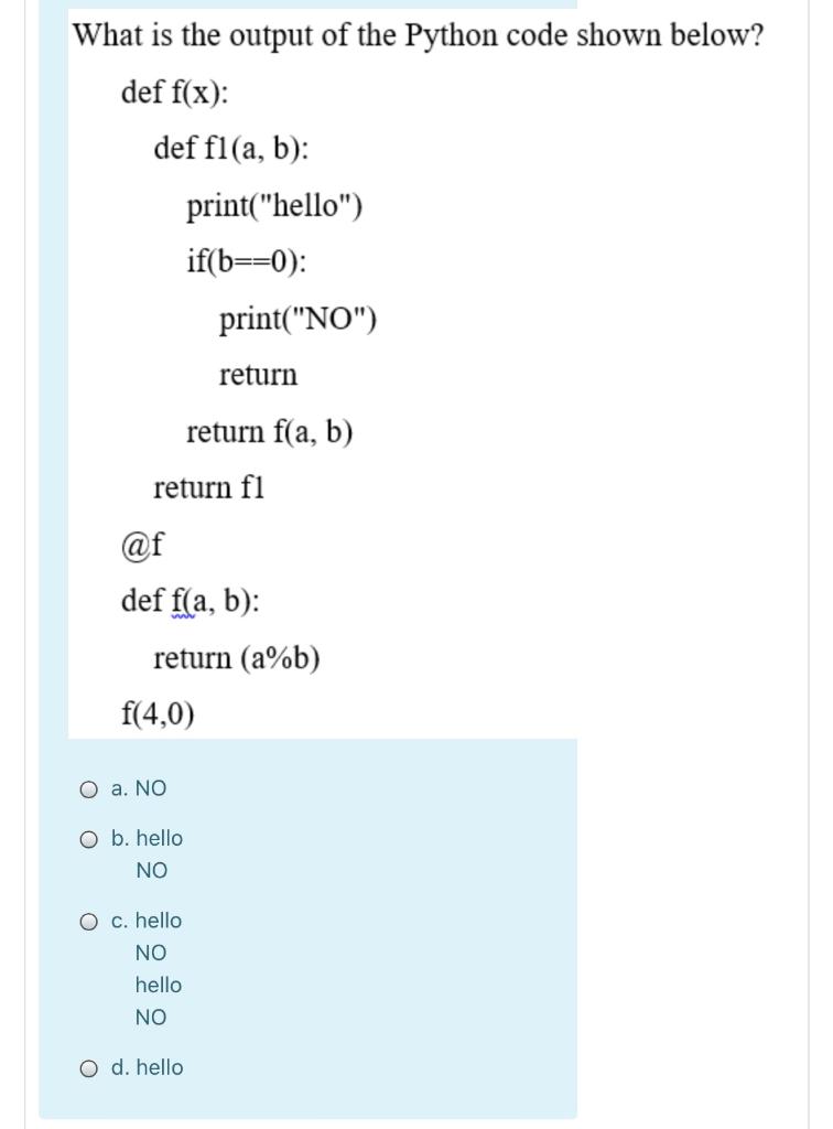 Solved What is the output of the Python code shown below? | Chegg.com