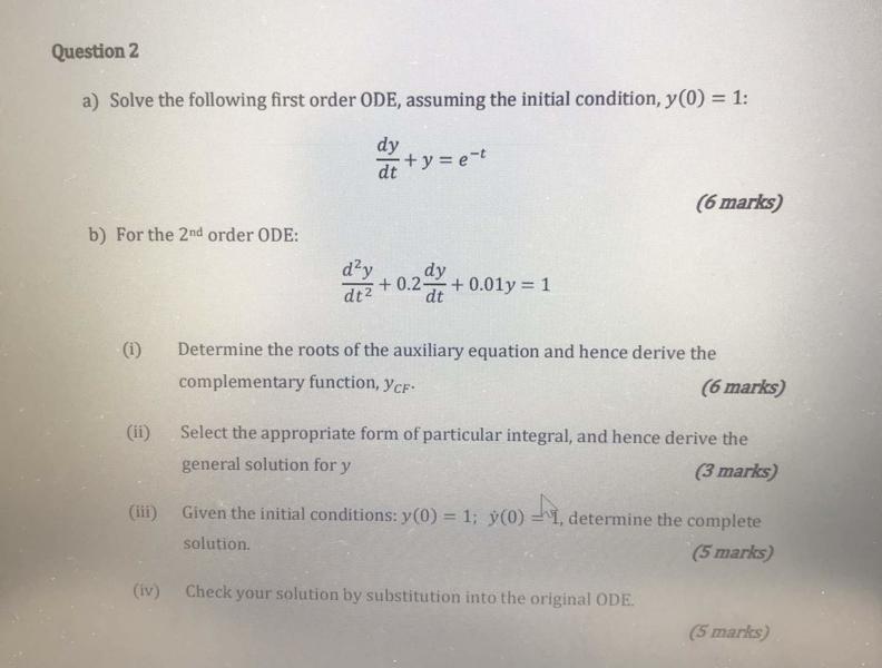 Solved Question 2 A) Solve The Following First Order ODE, | Chegg.com