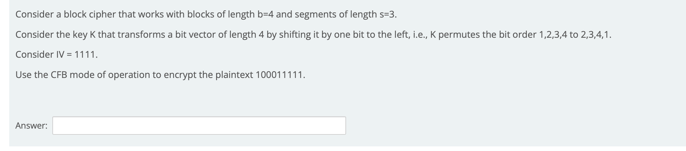 Solved Consider A Block Cipher That Works With Blocks Of | Chegg.com