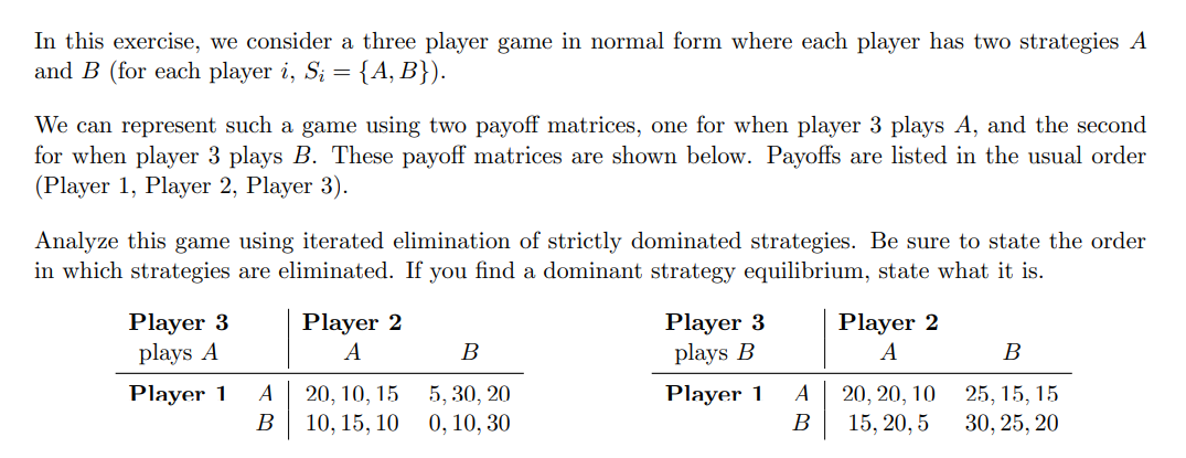 Solved In this exercise, we consider a three player game in | Chegg.com