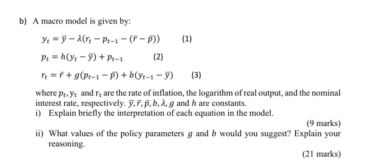 Solved b) A macro model is given by: (1) yt =ỹ – Art | Chegg.com