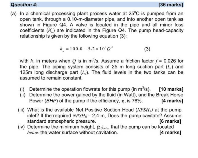 Solved Question 4: [36 marks] (a) In a chemical processing | Chegg.com