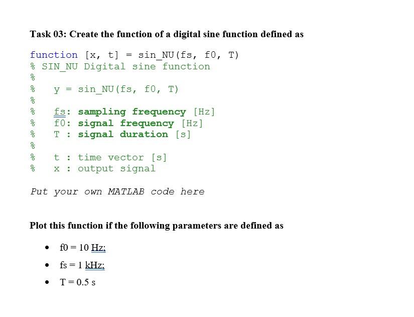 Solved Task 03: Create the function of a digital sine | Chegg.com
