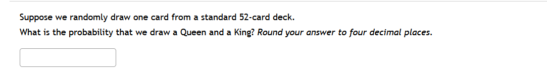 Solved Suppose We Randomly Draw One Card From A Standard | Chegg.com