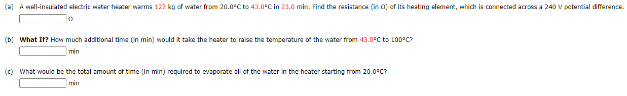 SOLVED: Well-insulated electric water heater warms 113 kg of water