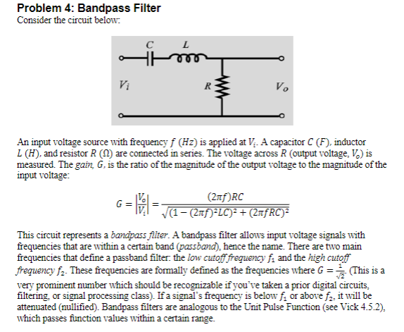 Problem 4: Bandpass Filter Consider the circuit | Chegg.com