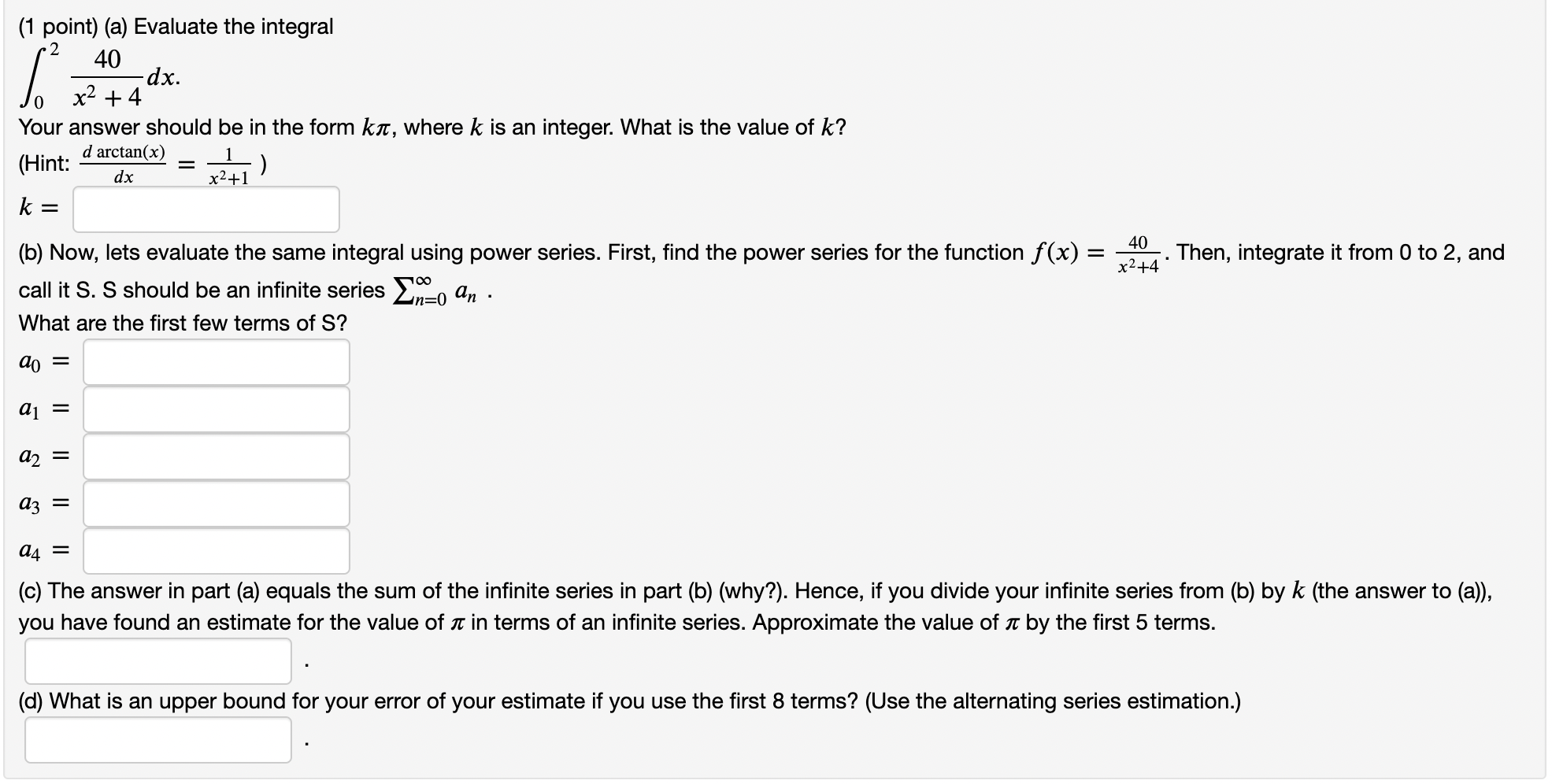 Solved (1 Point) (a) Evaluate The Integral ∫02x2+440dx Your | Chegg.com