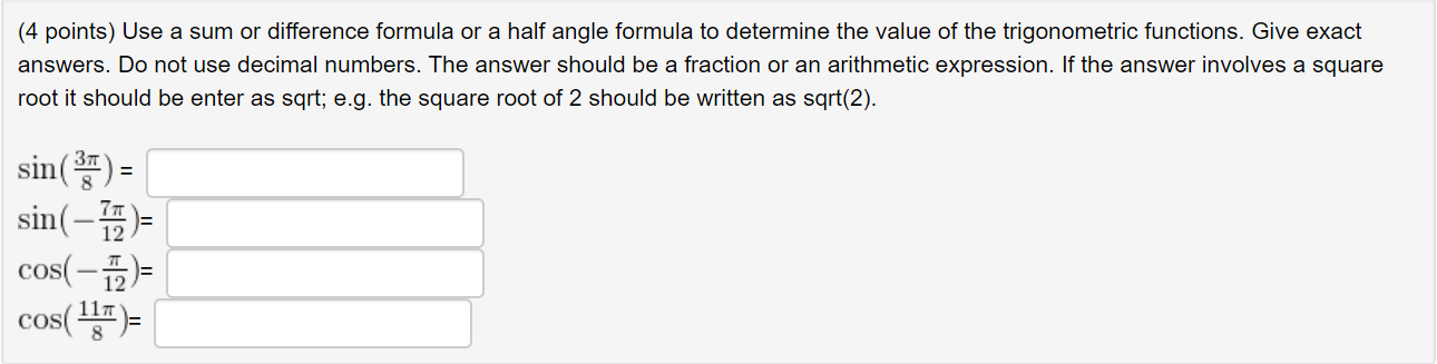 Solved (4 points) Use a sum or difference formula or a half | Chegg.com