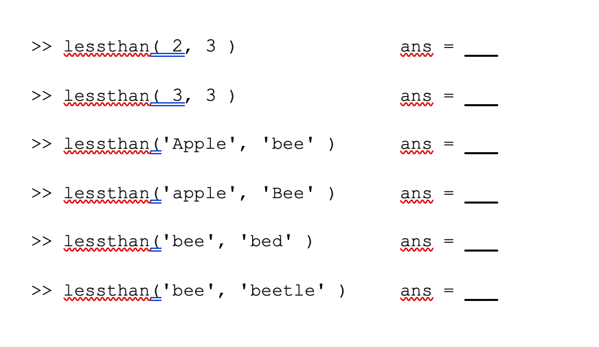 Solved 3. Create a function lessthan by typing the code | Chegg.com