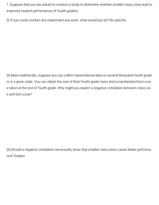 Solved 1. Suppose that you are asked to conduct a study to | Chegg.com